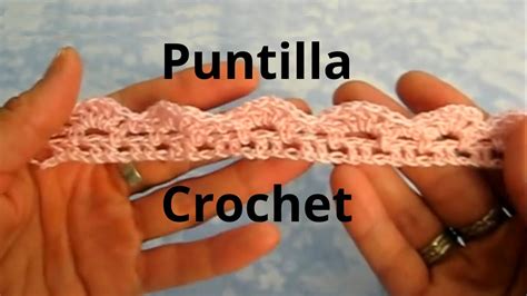 Puntilla Nº 22 en tejido crochet tutorial paso a paso YouTube