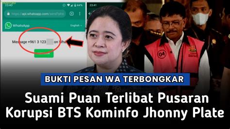 BUKTI PESAN WA Hasto Suami Puan Terlibat Korupsi BTS Jhonny Plate