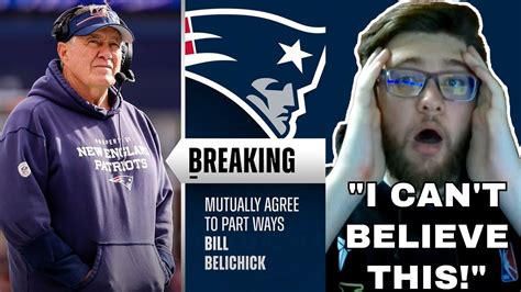 A Patriots Fan Reacts To Bill Belichick Fired From The New England