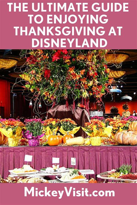 Your Guide to Thanksgiving at Disneyland 2023 Top Spots and 5 Helpful Tips | Disneyland ...