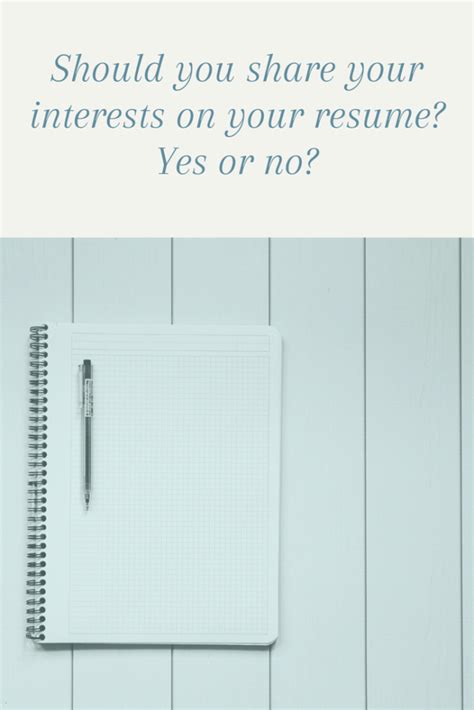 Should You Share Your Interests On Your Resume Yes Or No Panash