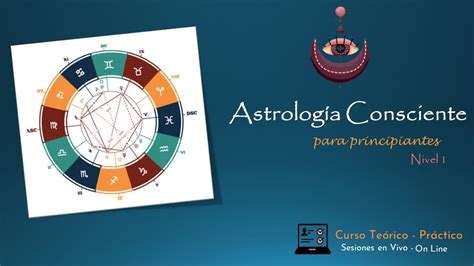 Curso On Line Astrologia Consciente Para Principiantes Nivel Youtube