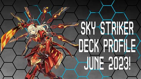 Competitive Sky Striker Deck Profile June Youtube