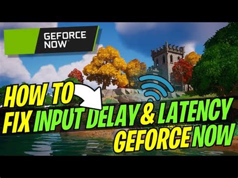 FIX All INPUT DELAY LAG In GEFORCE NOW 2023 YouTube