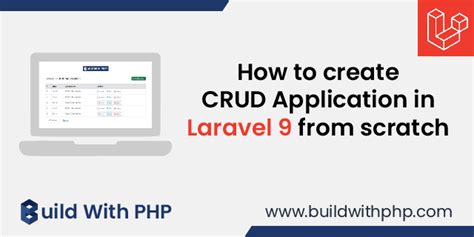 How To Create Crud Application In Laravel 9 From Scratch