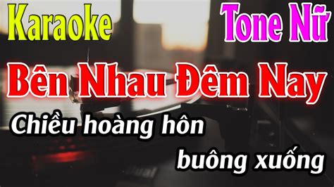 Bên Nhau Đêm Nay Dancin all night Karaoke Tone Nữ F m Karaoke