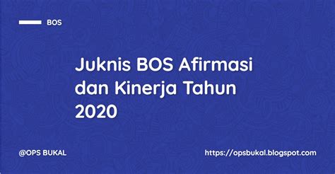 Juknis BOS Afirmasi Dan BOS Kinerja Tahun 2020 Permendikbud Nomor 24