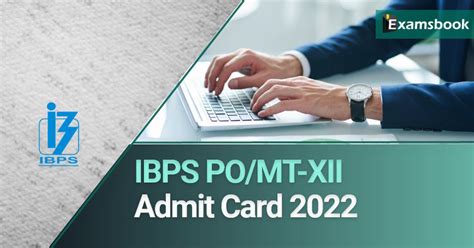 Ibps Po Mt Xii Admit Card Mains Call Letter