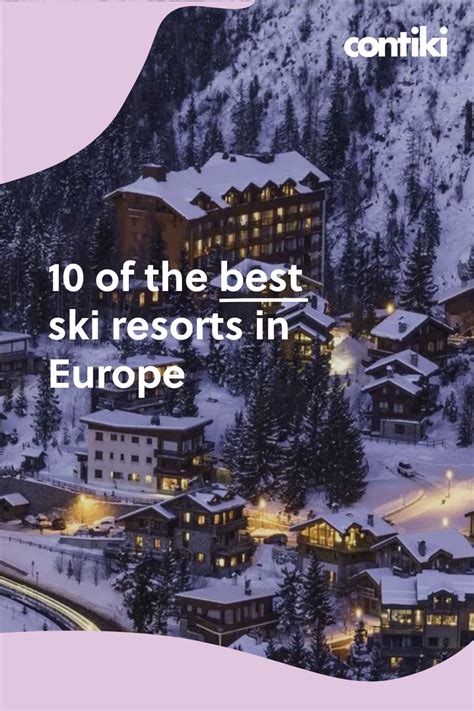 15 Best Ski Resorts For Families In Europe Winter 2023 24 Artofit