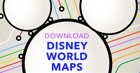 Disney World maps - download for the parks, resorts, parties more