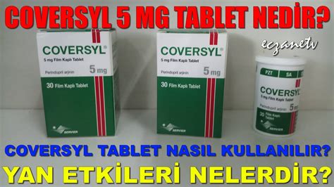 Coversyl 5 Mg Tablet Nedir Coversyl Tablet In Yan Etkileri Nedir