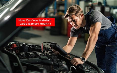 How Can You Maintain Good Battery Health