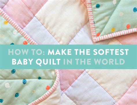 How to Make the Softest Baby Quilt in the World - Suzy Quilts