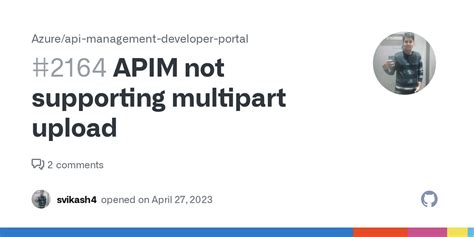 Apim Not Supporting Multipart Upload Issue Azure Api