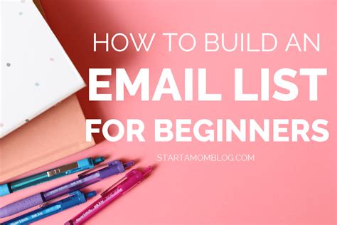 How To Build An Email List For Beginners Start A Mom Blog