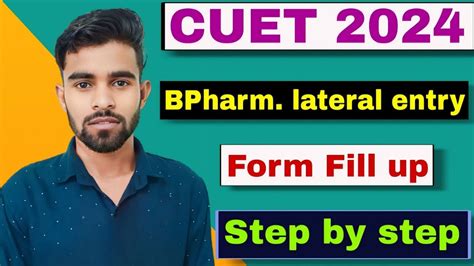 B Pharm Lateral Entry Form Fill Up 2024 Cuet B Pharm Lateral Entry