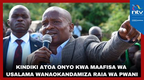 Waziri Kindiki Atoa Onyo Kwa Maafisa Wa Usalama Wanaokandamiza Raia Wa