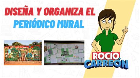 Dise A Y Organiza El Peri Dico Mural Youtube