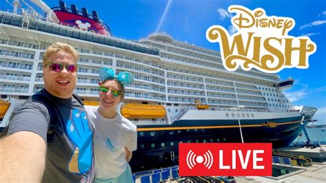 🔴live Onboard The New Disney Wish Let’s Explore Disney Cruise Line’s Latest And Greatest Ship