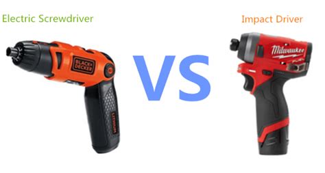 Electric Screwdriver Vs Impact Driver Consider Something Before