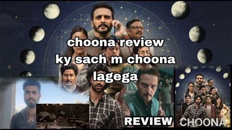 Choona Review Trailer Ky Sach M Choona Lag Payega Choona