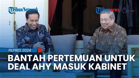 Demokrat Bantah Sby Bertemu Jokowi Untuk Deal Ahy Masuk Kabinet