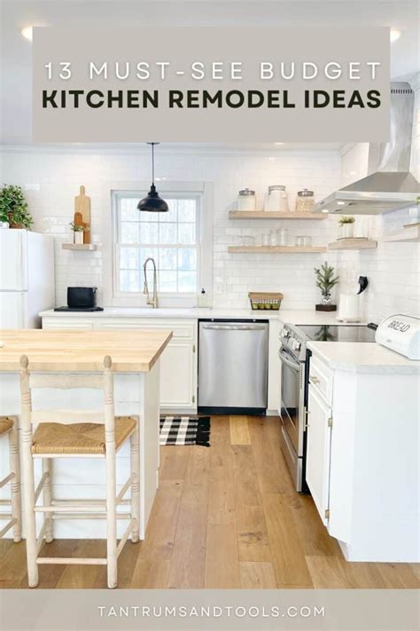 13 Kitchen Budget Remodel Ideas You Won't Regret in 5 Years