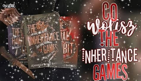 Co Wolisz Edycja The Inheritance Games Samequizy