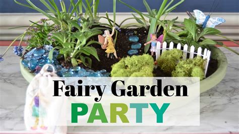 Fairy Garden Party Youtube