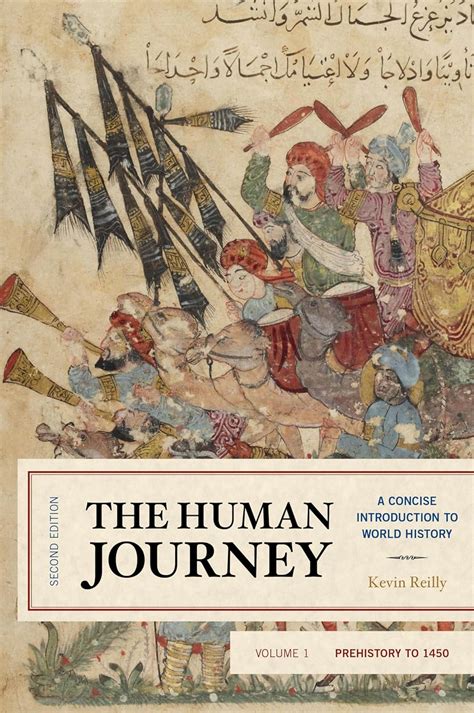 The Human Journey A Concise Introduction To World History Prehistory