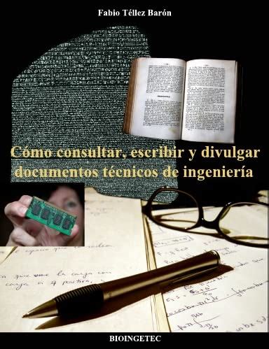 Cmo Consultar Escribir Y Divulgar Documentos T Cnicos De Ingeniera