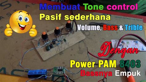 MEMBUAT TONE CONTROL PASIF SEDERHANA VOLUME BASS DAN TRIBLE YouTube