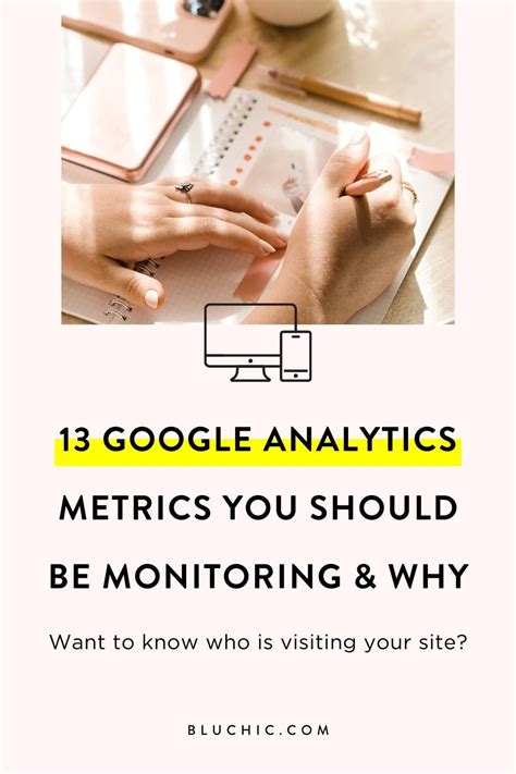 13 Google Analytics Metrics To Monitor Why Bluchic