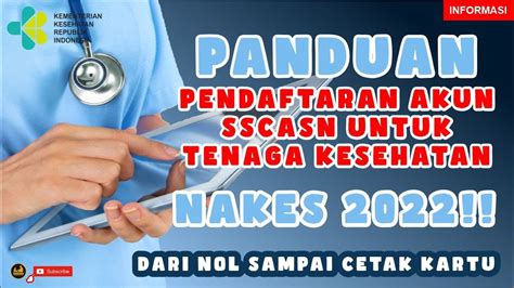 Panduan Lengkap Mendaftar Akun Sscasn Untuk Tenaga Kesehatan [ Nakes