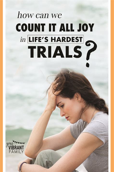 Questions You Must Answer To Find Joy Through Trials Vibrant