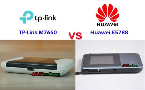 Tp Link M7650 Vs Huawei E5788 Which Lte A Pro Mifi Is Better