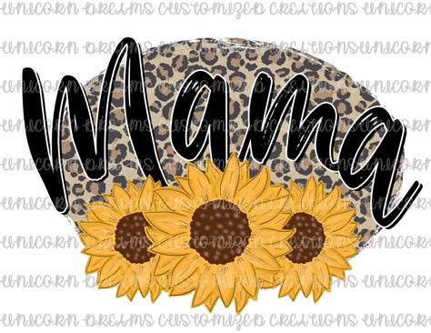 Sublimation Transfer Mama Leopard With Sunflowers Unicorn Dreams