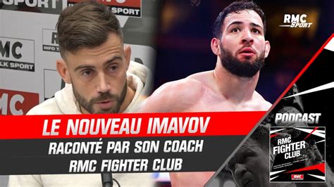 UFC Le nouveau Nassourdine Imavov raconté par son nouveau coach