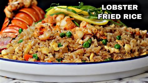 The Most Delicious Lobster Fried Rice Recipe Ever Better Than Take