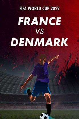 FIFA World Cup 2022 France VS Denmark 2022 Movie Reviews Cast