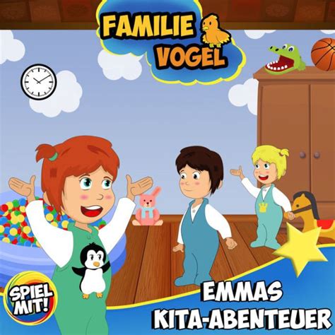 Emmas Kita Abenteuer By Familie Vogel Spiel Mit Mir