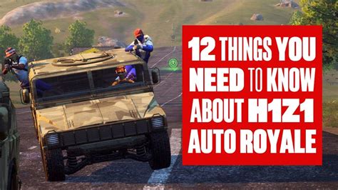 12 Things You Need To Know About H1z1 Auto Royale Youtube