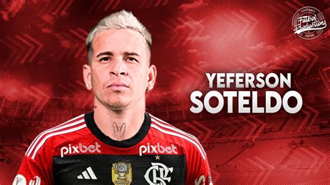 Yeferson Soteldo Bem Vindo Ao Flamengo 2023 HD YouTube