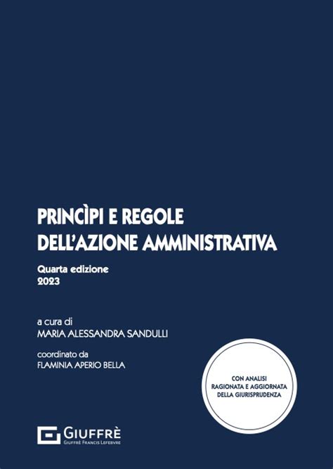 Il ruolo dei princìpi nel diritto amministrativo Introduzione a