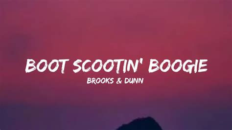 Brooks Dunn Boot Scootin Boogie Lyrics Youtube