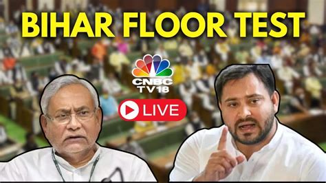 Bihar Floor Test LIVE Nitish Kumar S Trust Vote RJD Govt NDA