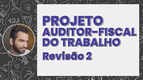 Concurso Cnu Auditor Fiscal Do Trabalho Revis O Youtube