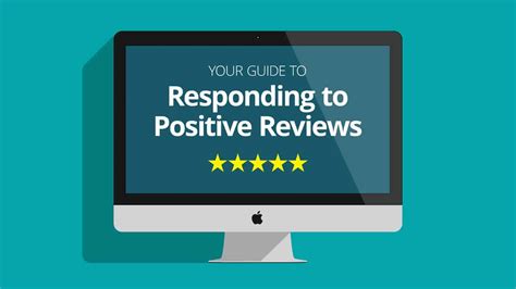 How To Respond To Positive Reviews