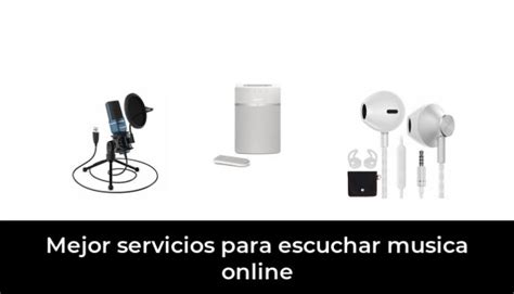 Mejor Servicios Para Escuchar Musica Online En Despu S De