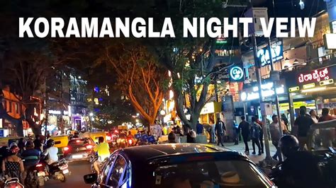 Electronic City Bangalore To Koramangala Night Veiw Youtube